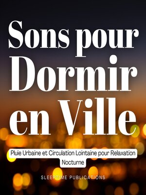 cover image of Sons pour Dormir en Ville